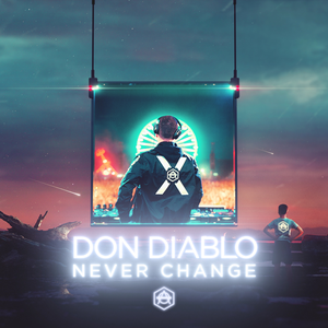 Don Diablo - Never Change - Single - Zortam Music