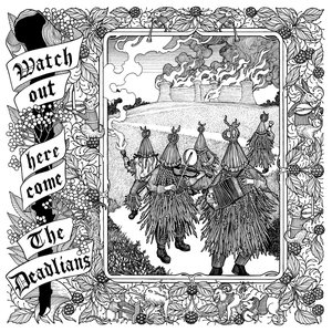 Watch out! Here Come The Deadlians [Explicit]