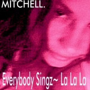 Everybody Singz ~ La La La