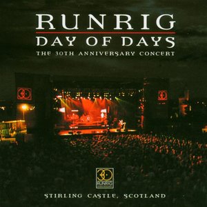 Day of Days: The 30th Anniversary Concert (Live at Stirling Castle, Scotland)