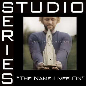 The Name Lives On [Studio Series Performance Track]