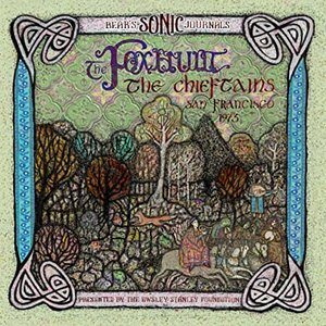 Bear’s Sonic Journals: The Foxhunt, The Chieftains, San Francisco 1973 & 1976