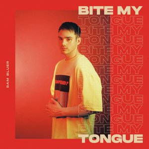 Bite My Tongue