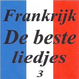 Frankrijk - de beste liedjes 3