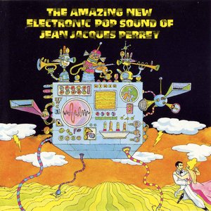 Image for 'The Amazing New Electronic Pop Sound of Jean Jacques Perrey'