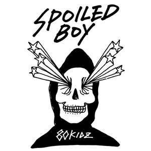 SPOILED BOY - EP