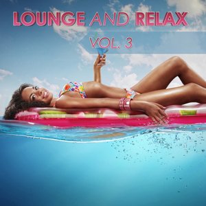 Lounge and Relax, Vol. 3