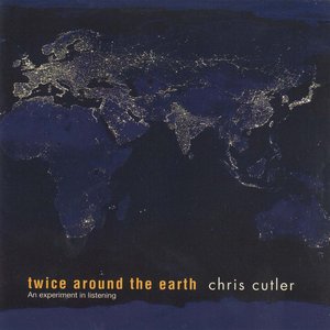 Twice Around the Earth (An Experiment In Listening)