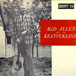 Red Allen & The Kentuckians
