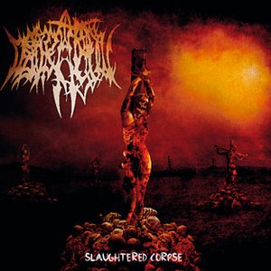 Slaughtered Corpse