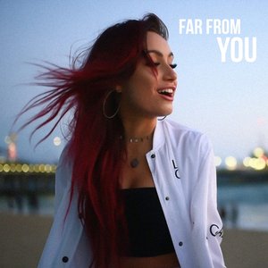 Far from You