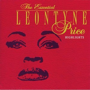 The Essential Leontyne Price