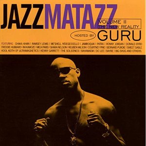 Jazzmatazz Vol. II The New Reality Hosted by Guru