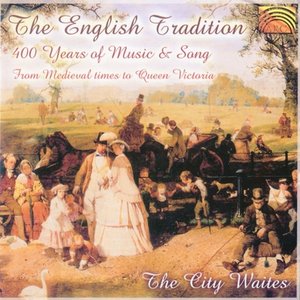 The English Tradition - 400 years of music and song