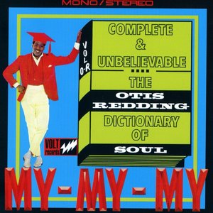 Image for 'Complete & Unbelievable...The Otis Redding Dictionary of Soul (50th Anniversary Edition)'