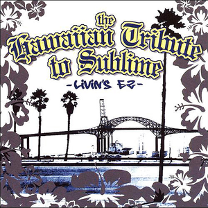 Livin's EZ - The Hawaiian Tribute to Sublime cover