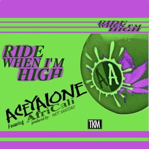 Ride When I'm High (feat. Africali) - Single