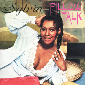SYLVIA - Sylvia - Pillow Talk Lyrics - Zortam Music