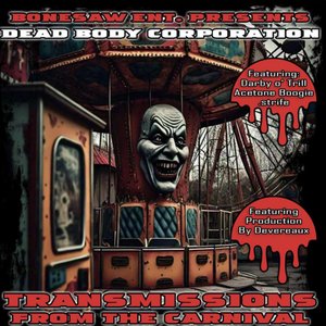 Transmissions From The Carnival