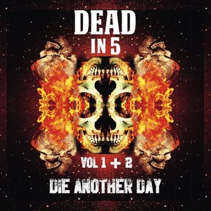 Die Another Day, Vol. I & Ii