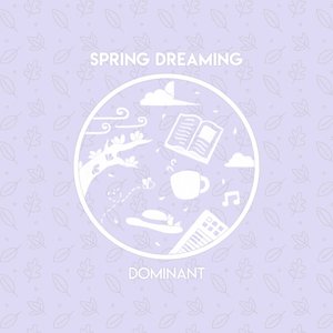 Spring Dreaming