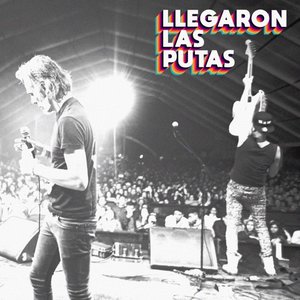 Llegaron las Putas