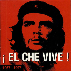¡ El Che Vive !