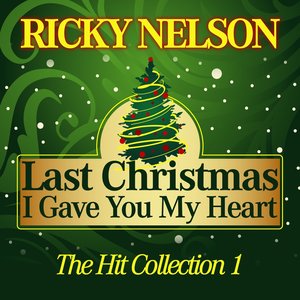 Last Christmas I Gave You My Heart (The Hit Collection, Pt. 1)