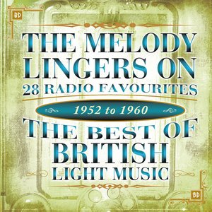 The Melody Lingers On - 28 Radio Favourites