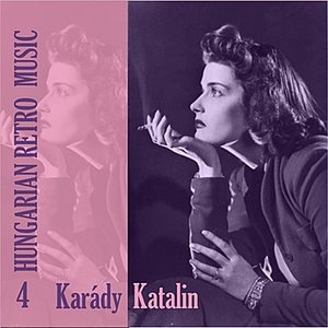 Hungarian Retro Music / Karády Katalin, Volume 4