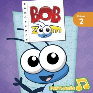 Bob Zoom, Vol. 2: Português