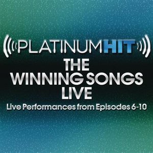 Platinum Hit: The Winning Songs Live (Live Performances from Episodes 6-10)