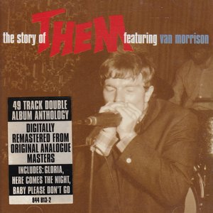 The Story Of Them Featuring Van Morrison (The Decca Anthology 1964-1966)