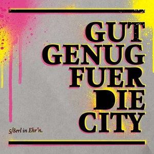 Gut genug für die City cover