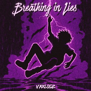 Breathing in Lies