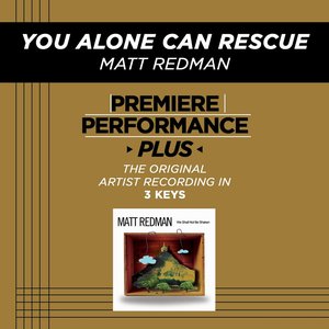 You Alone Can Rescue (Premiere Performance Plus Track)