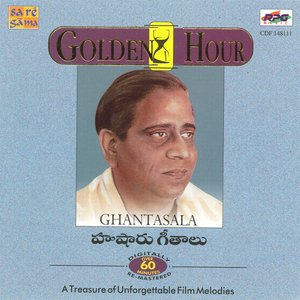 GOLDEN HOUR - GHANTASALA (HUSHARU GEETHA