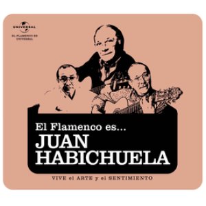 Flamenco es... Juan Habichuela