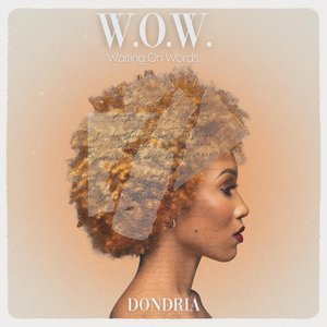 W.O.W. (Waiting On Words)