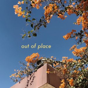 Out of Place - Single