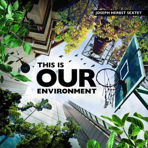 This is Our Environment