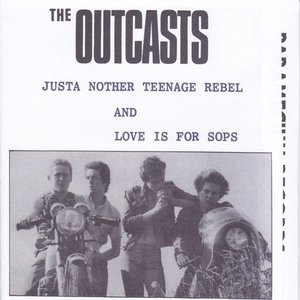 Justa Nother Teenage Rebel / Love Is for Sops
