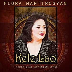 Kele Lao: Traditional Armenian Songs