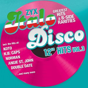 ZYX Italo Disco 12" Hits, Vol. 3