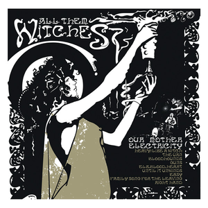 All Them Witches - Our Mother Electricity - Zortam Music