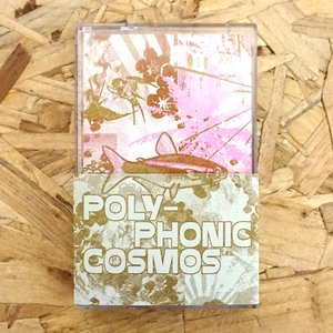 Polyphonic Cosmos (Japanese Technopop and Synthscapes 1979 - 85)