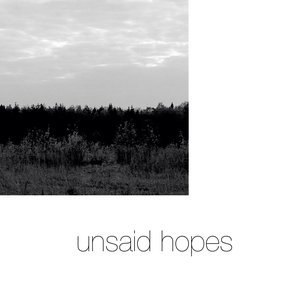 Image for 'Unsaid hopes'