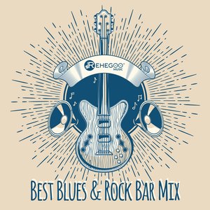 Best Blues & Rock Bar Mix