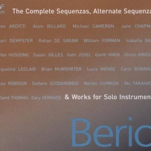 The Complete Sequenzas, Alternate Sequenzas & Works for Solo Instruments