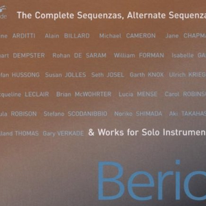 The Complete Sequenzas, Alternate Sequenzas & Works for Solo Instruments cover